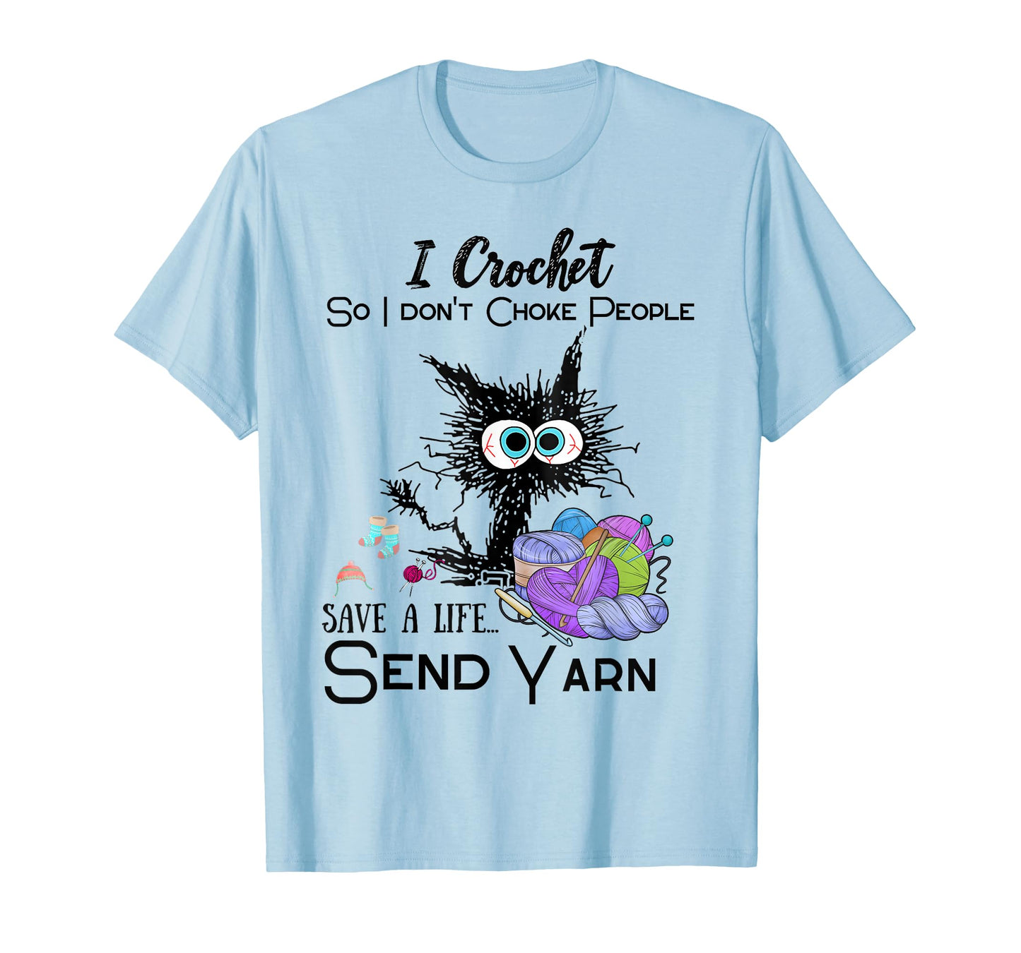 Crochet Save a Life Yarn Funny Design for Crafters T-Shirt