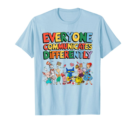Everyone Communicates Differently Funny Book Kids Teacher T-Shirt