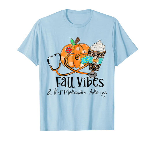 Fall Vibes And Medication Aide Life Pumpkin Leopard T-Shirt