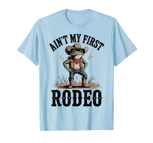 Toddler This Aint My First Rodeo Funny Frog Cowboy with Hat T-Shirt