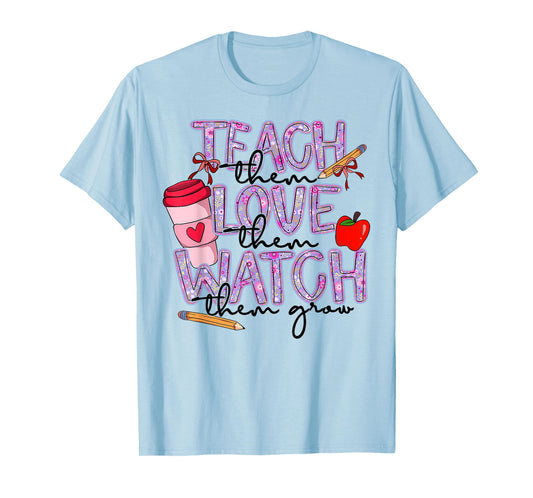 Teach Them Love Them Watch Them Grow Retro Teacher Floral T-Shirt
