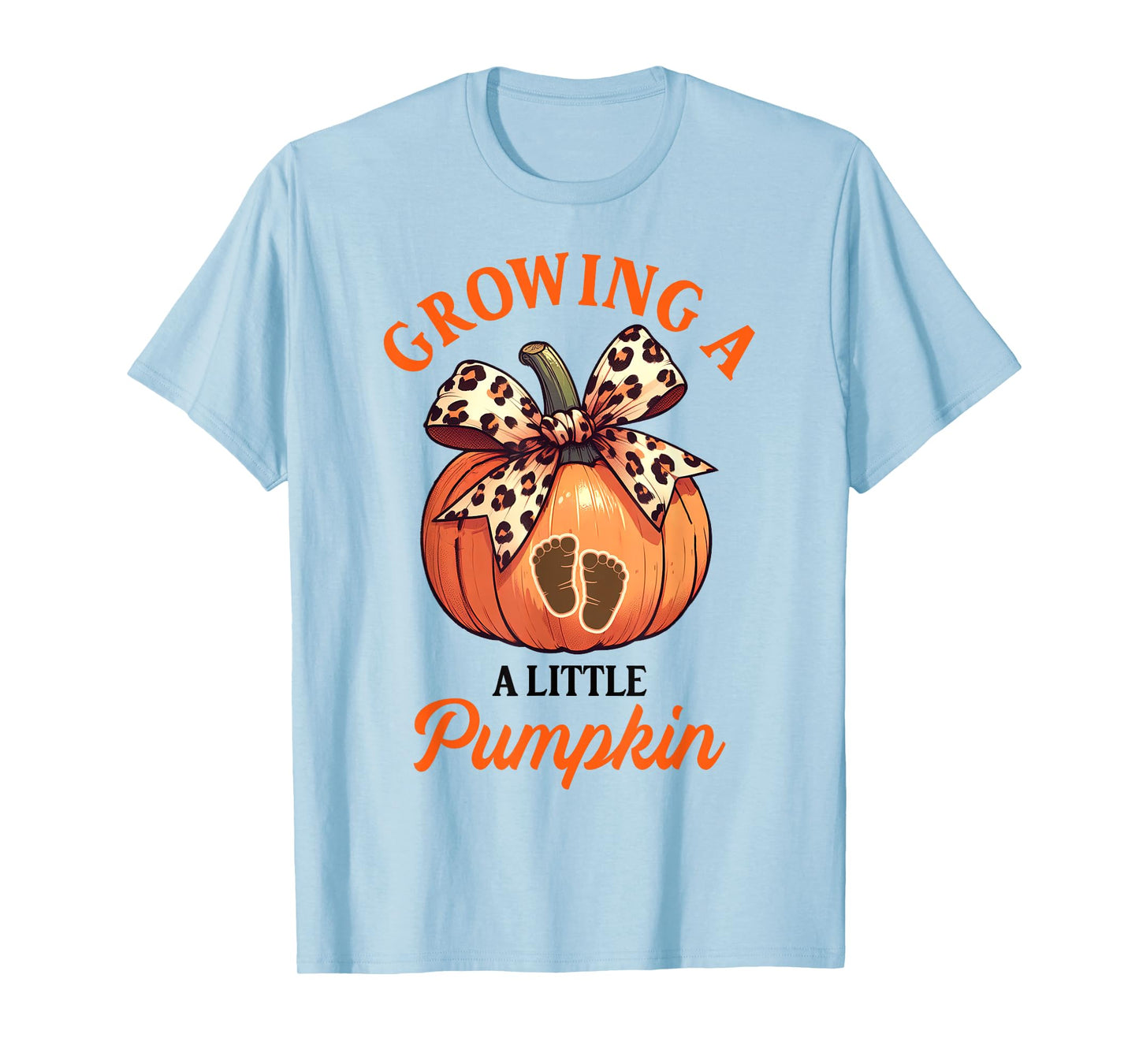 Fall Lover Fall Vibes Mommy To Be Outfit Pregnancy Thanksgiving Growing Little A Pumpkin T-Shirt