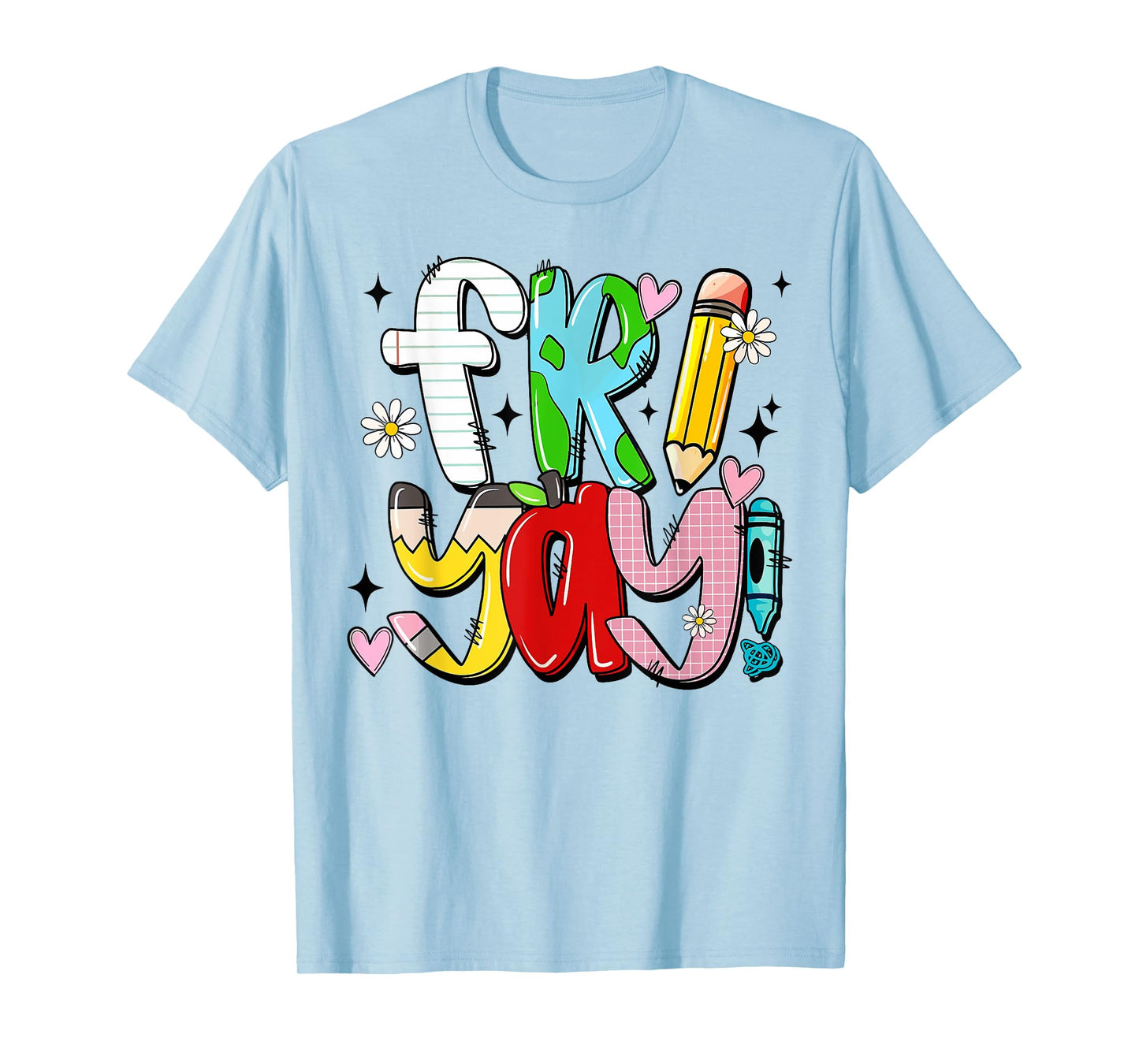 Happy Fri-Yay Friday Lovers Teacher Life FriYay Weekend T-Shirt