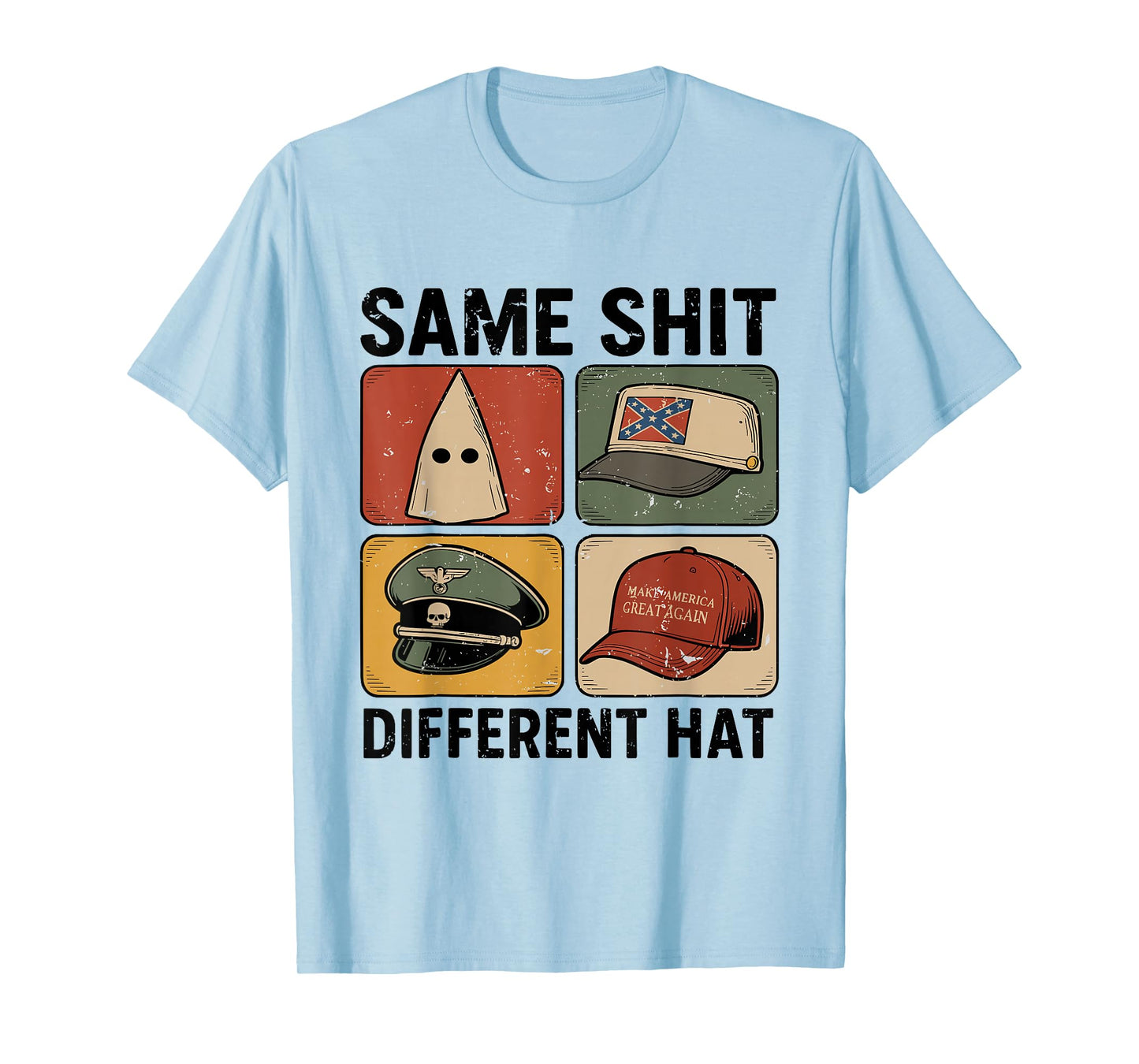 Same Shit Different Hat Funny Quote Hat Meme Womens Mens T-Shirt