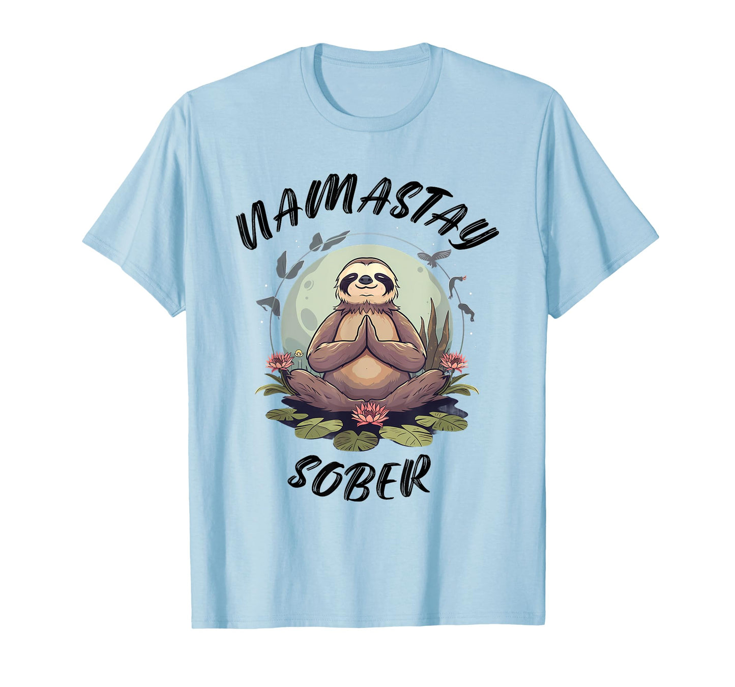 Namastay Sober Sloth NA AA Alcoholics Anonymous Mediation T-Shirt