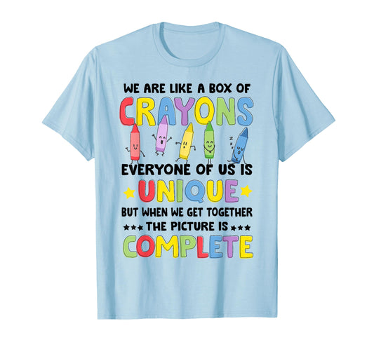 We Are Like A Box of Crayons Inspirational Teacher Life Kids T-Shirt