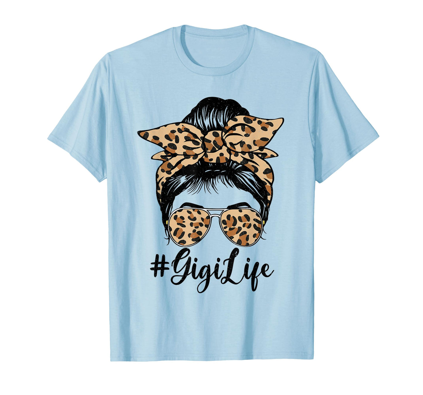 Funny Gigi Life Bleached Leopard Messy Bun Mother's day T-Shirt