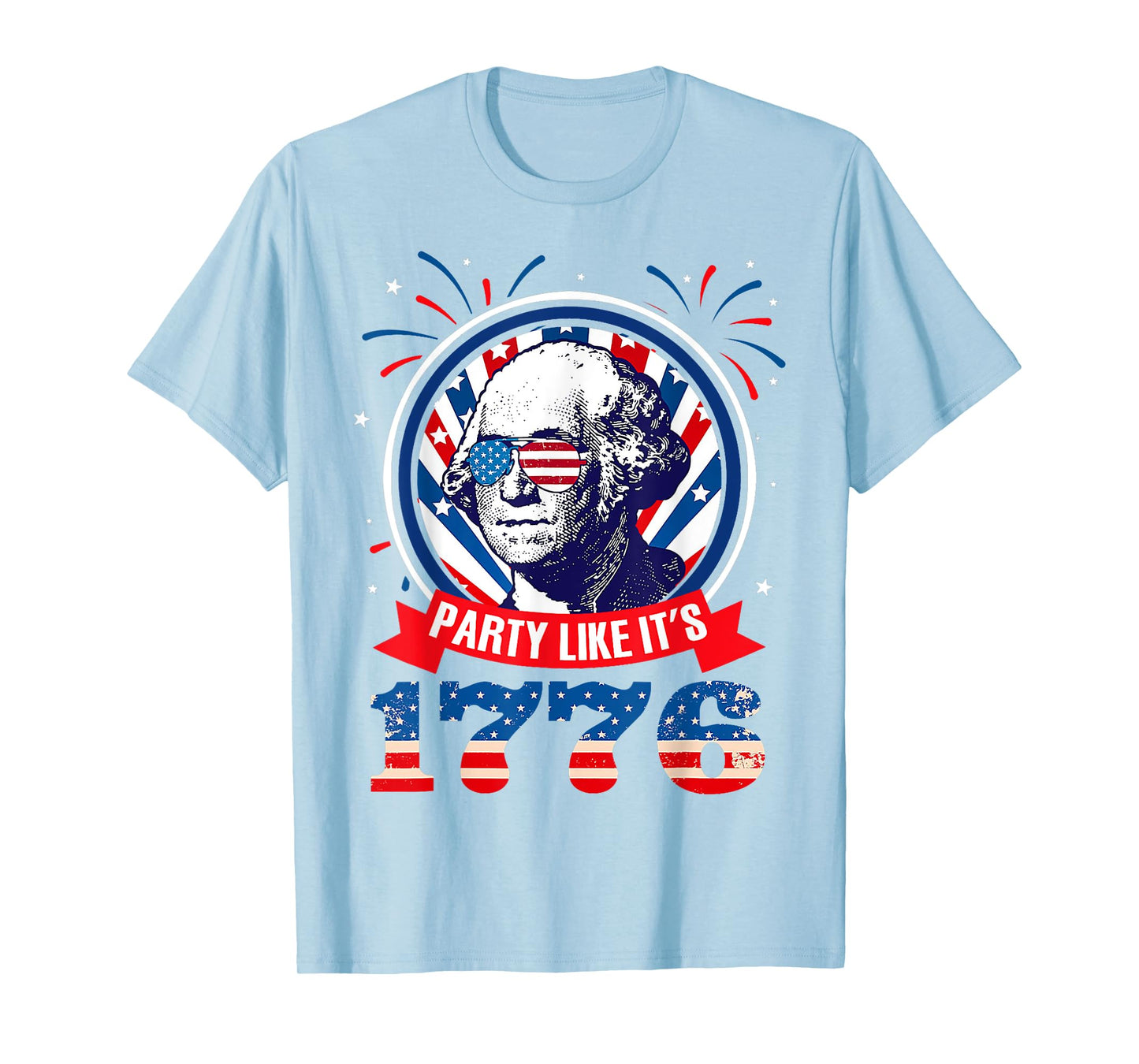 Funny Party Like It Is 1776 4th of July George Washington T-Shirt for Women Men