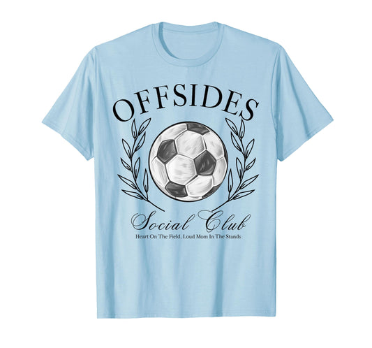 Offsides Social Club Heart On The Field Loud Mom T-Shirt