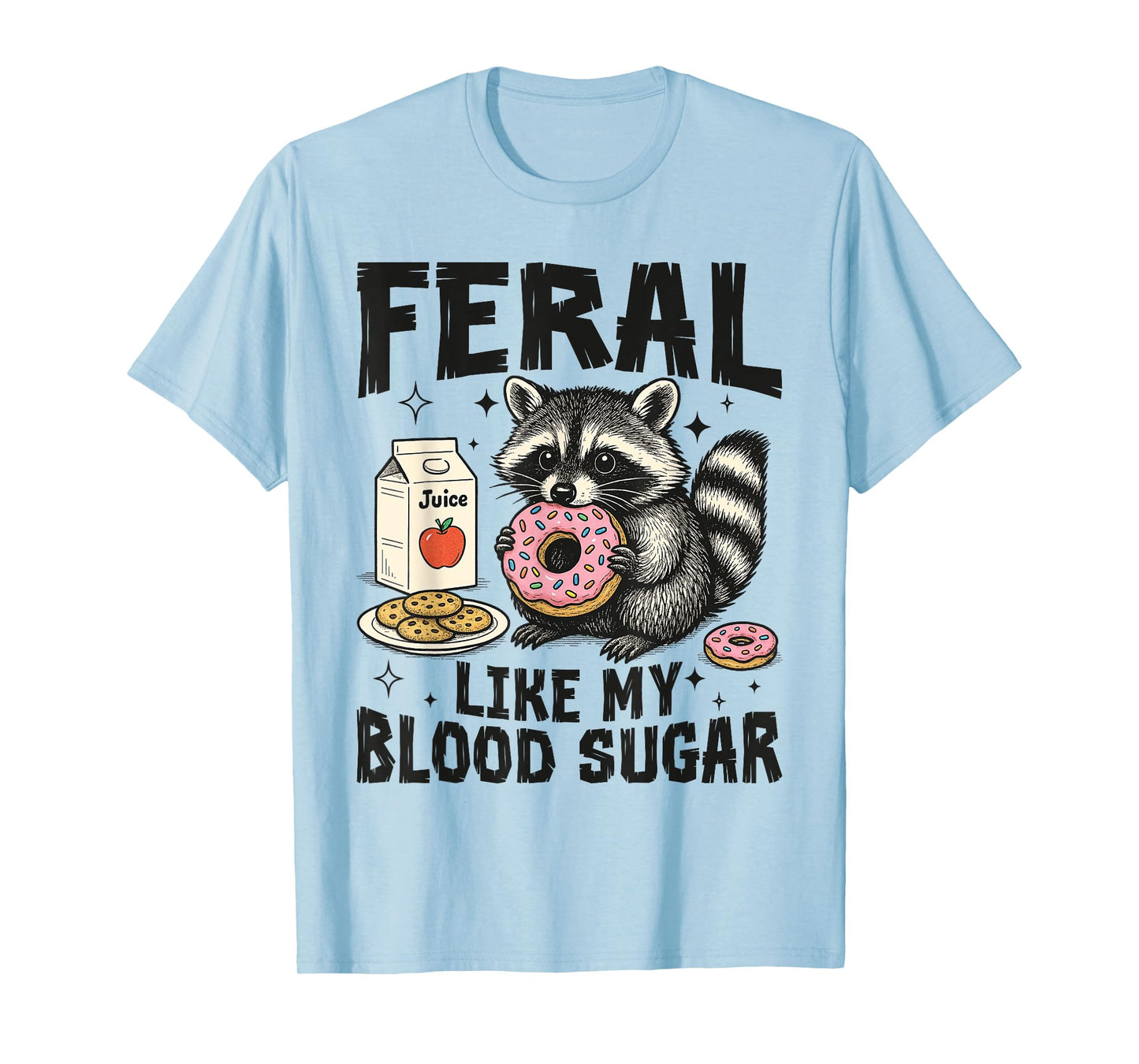 Feral Like My Blood Sugar Funny Diabetes Raccoon Awareness T-Shirt
