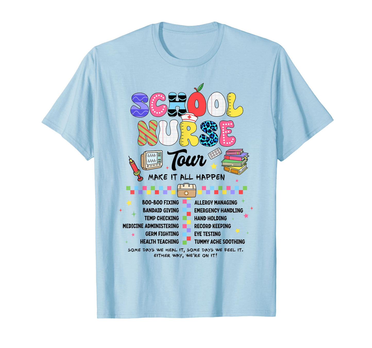 School Nurse Tour We're Rockin' Nurse Club RN LPN Medical T-Shirt