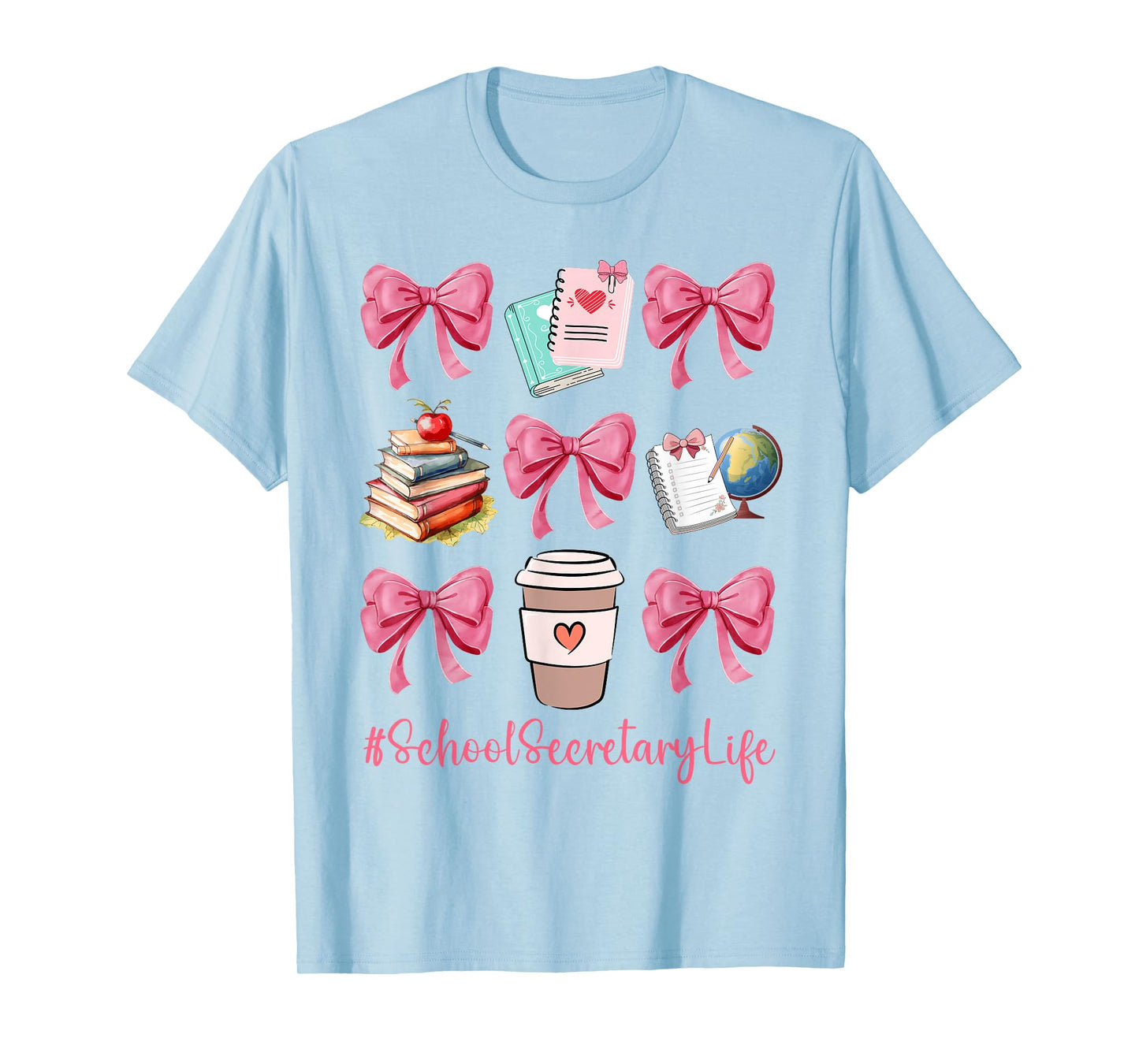 Cute Coquette Bows School Secretary Life Back To School Gift T-Shirt