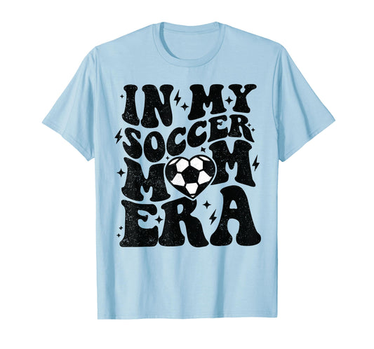 In My Soccer Mom Era Retro Soccer Mama Shirt Mother's Day T-Shirt