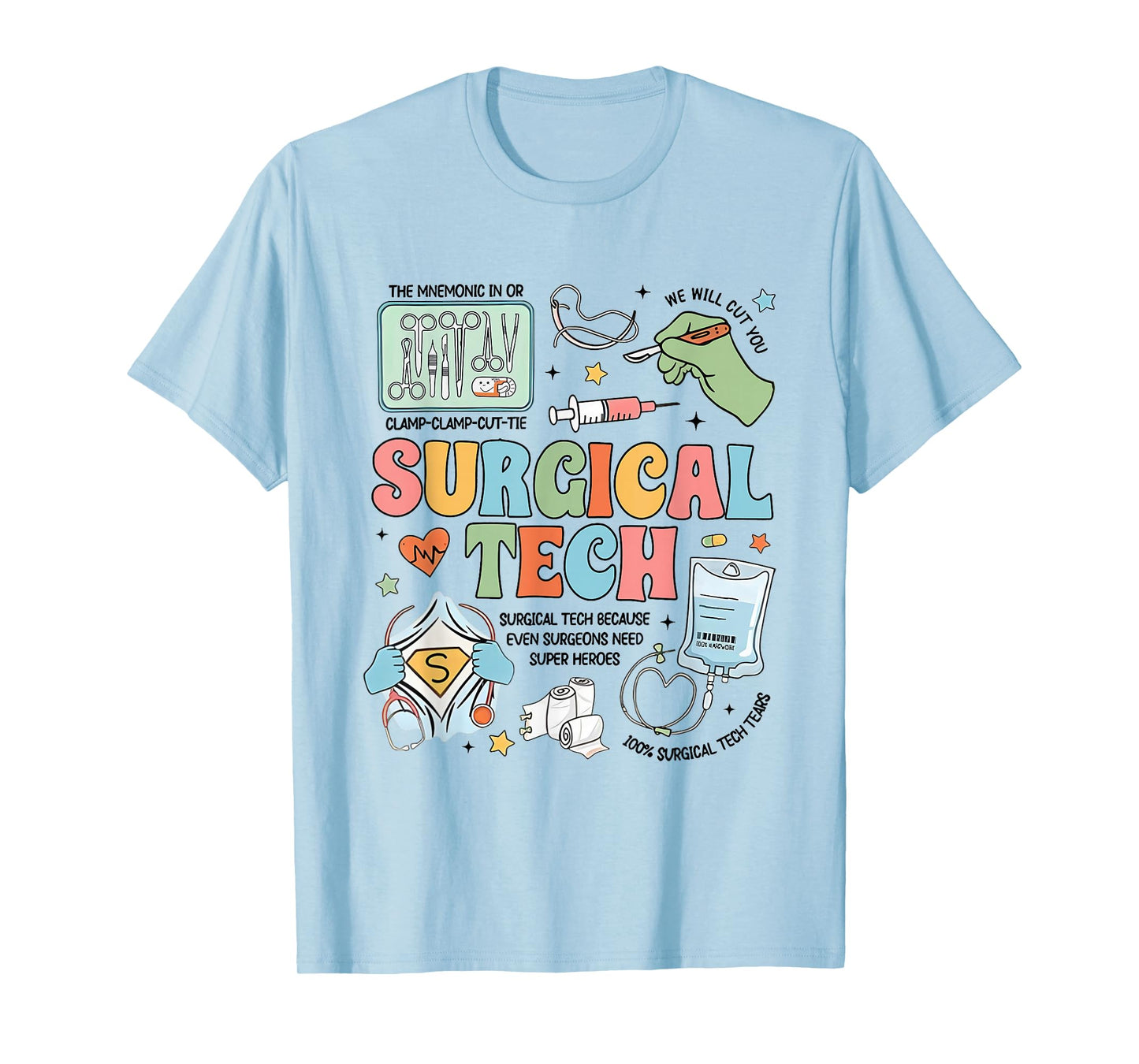 Surgical Technologist Surgical Tech Grad Surgery Crew T-Shirt