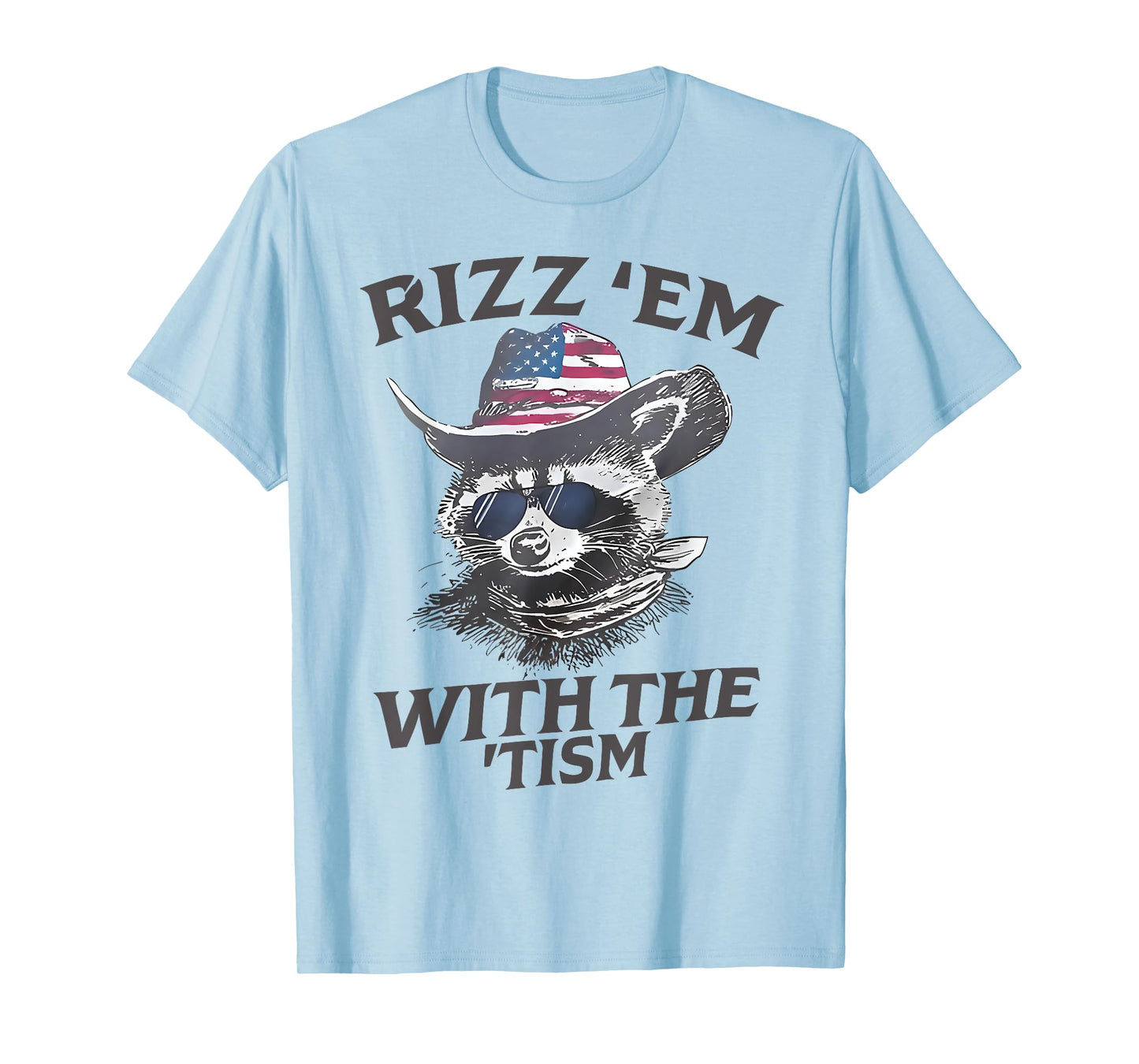Rizz Em With The Tism Funny Raccoon Autism Awareness Support T-Shirt