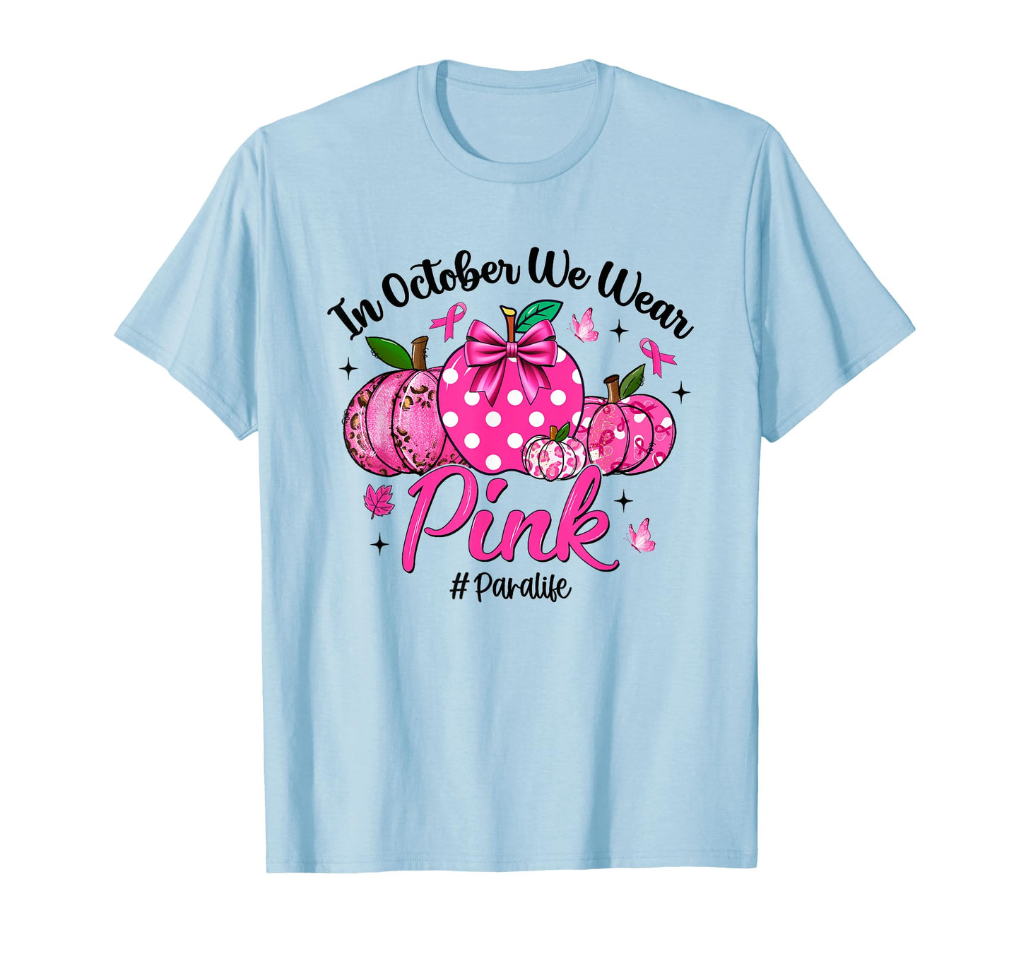 in October We Wear Pink para Life Breast Cancer T-Shirt