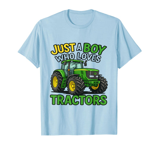 Just a Boy Who Loves Tractors Green Farm Machine T-Shirt