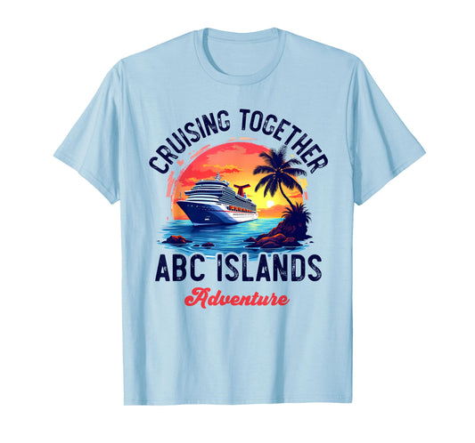 Aruba Bonaire Curacao Cruise Adventure Caribbean ABC Islands T-Shirt