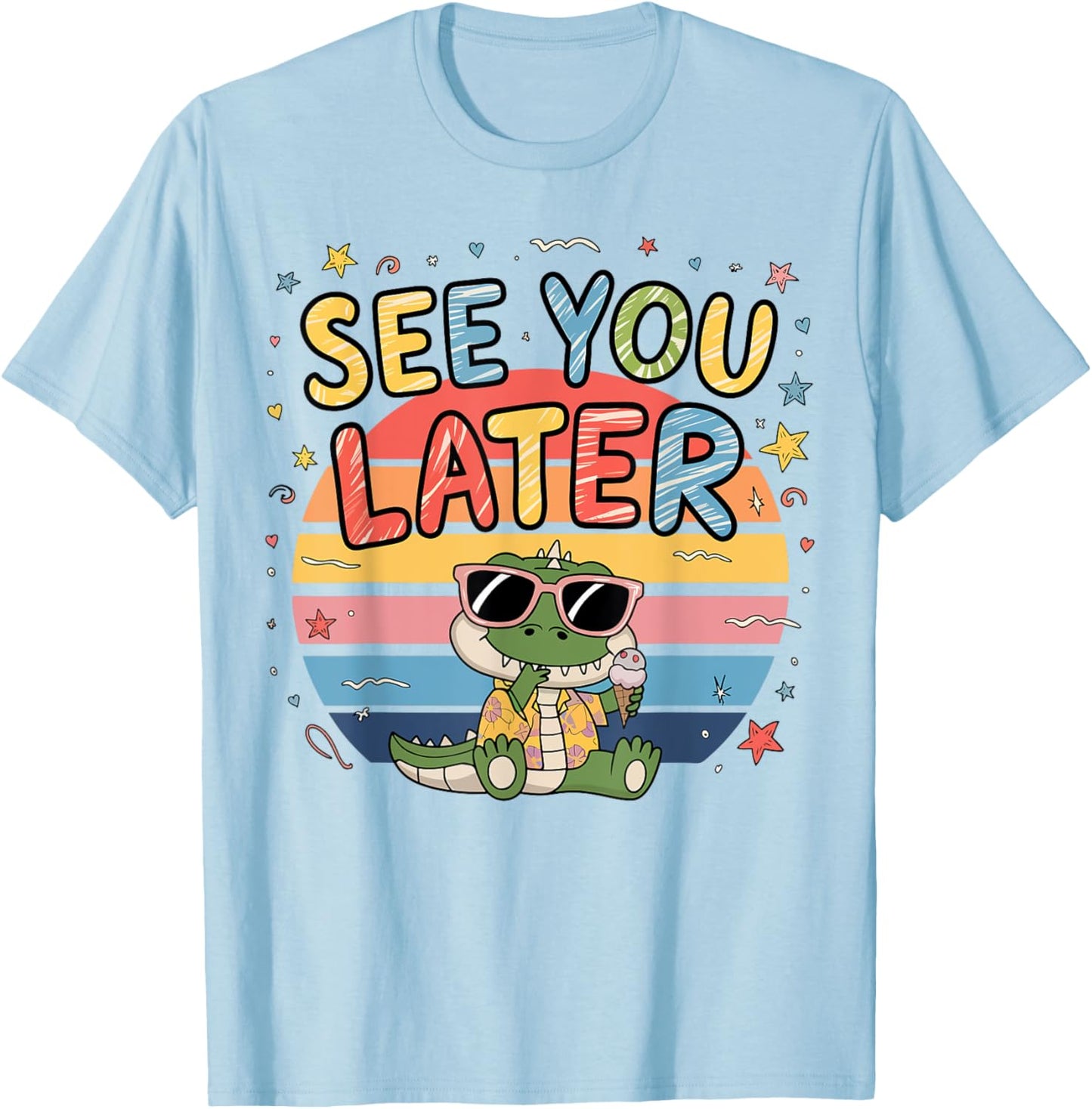 See You Later Teacher Summer Alligator Last Day Of School T-shirt
