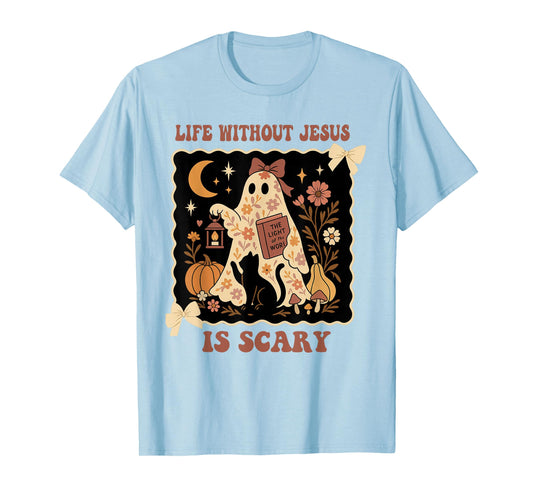 Spooky Life is Scary Without Jesus Christian Halloween T-Shirt