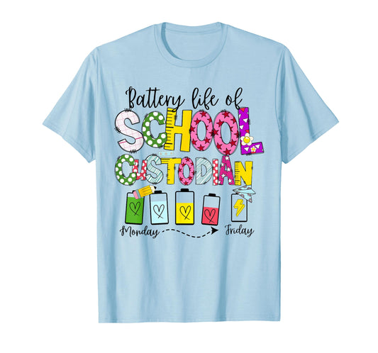 School Custodian Battery Life Back to School Janitor T-Shirt