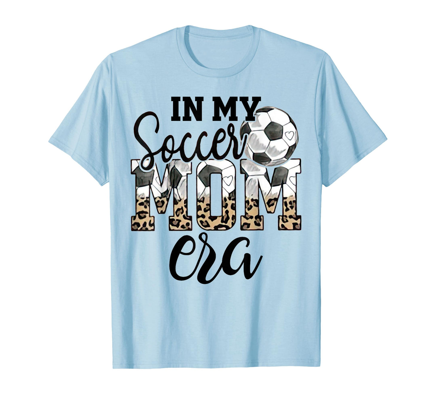 In My Soccer Mom Era Leopard Soccer Mom Life Mothers Day T-Shirt