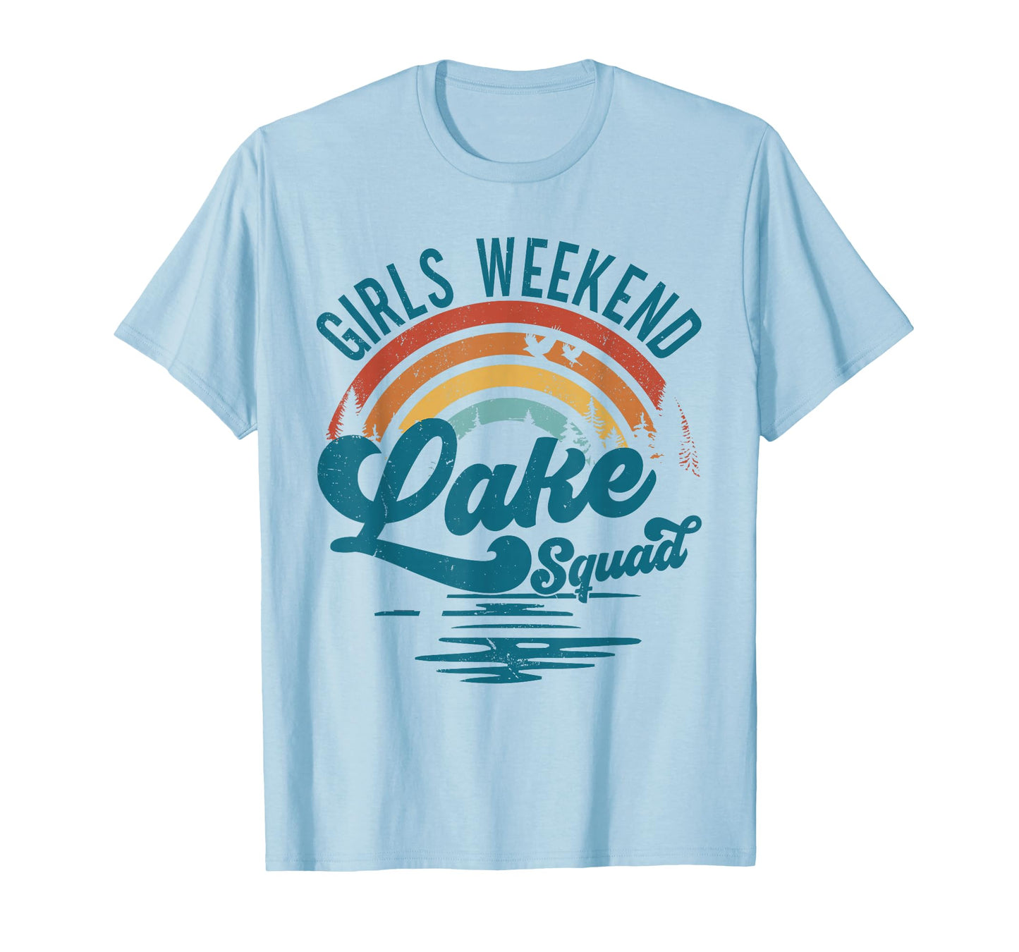 Girls Weekend Girls Trip Mother Daughter Rainbow Lake Squad T-Shirt