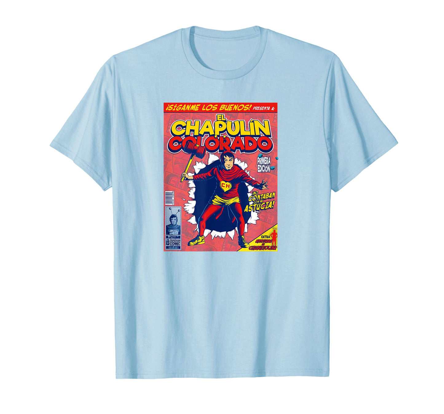 Chapulin Colorado - Fun Desings for Kids, Teen, Women & Men T-Shirt