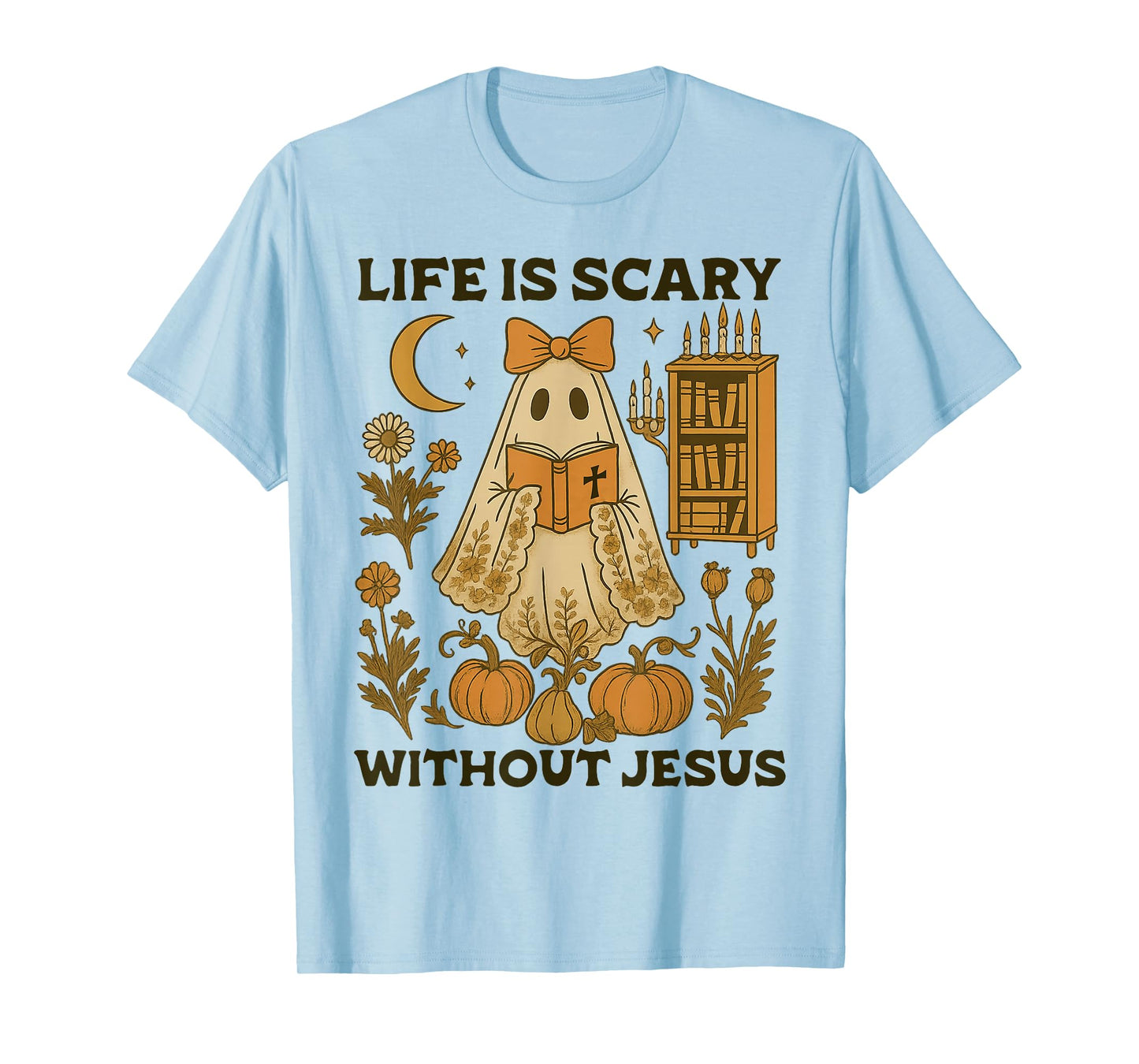 Spooky Life is Scary Without Jesus Christian Halloween T-Shirt