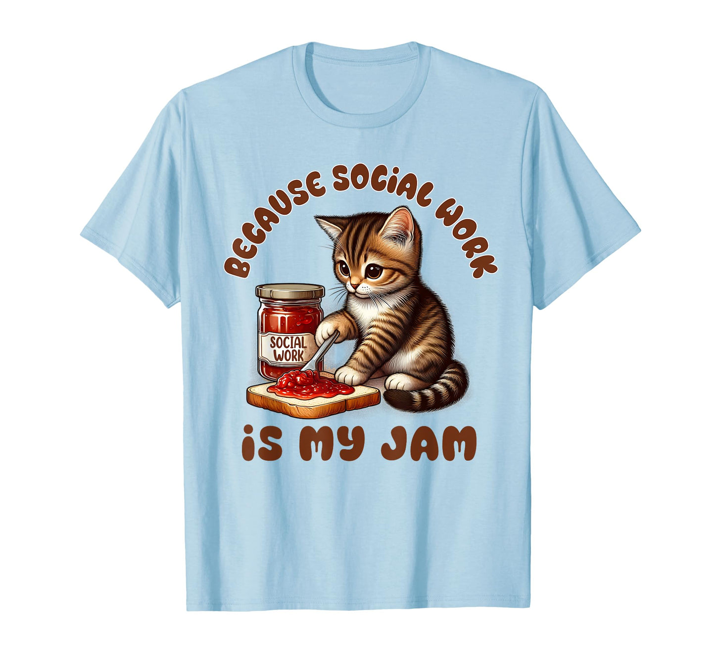 Social Worker Squad LCSW Because Social Work Is My A Jam T-Shirt