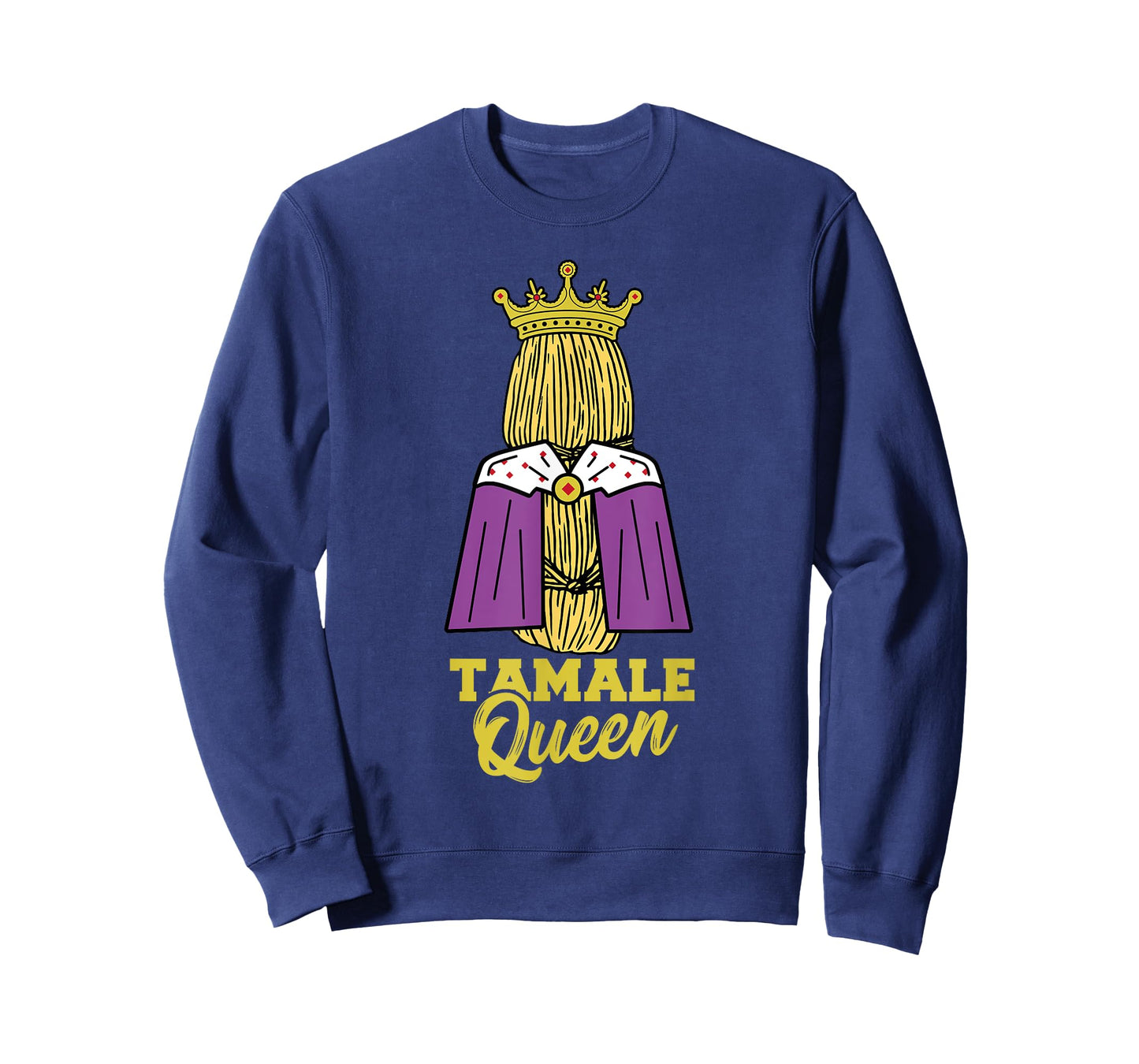 Tamale Queen Mexican Energy Bars Snack Food Tamales T-Shirt