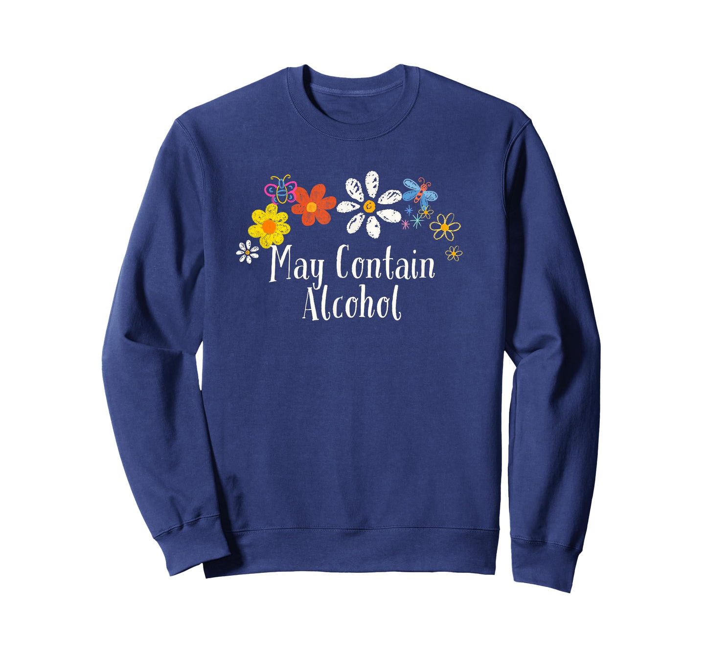 Floral Artwork Vintage, May Contain Alcohol Saying T-Shirt