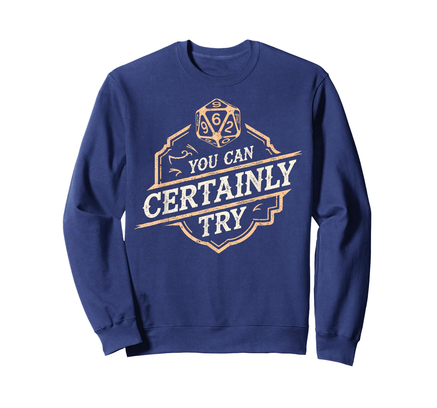 RPG You Can Certainly Try Dice Board Gamer Tabletop Gaming T-Shirt