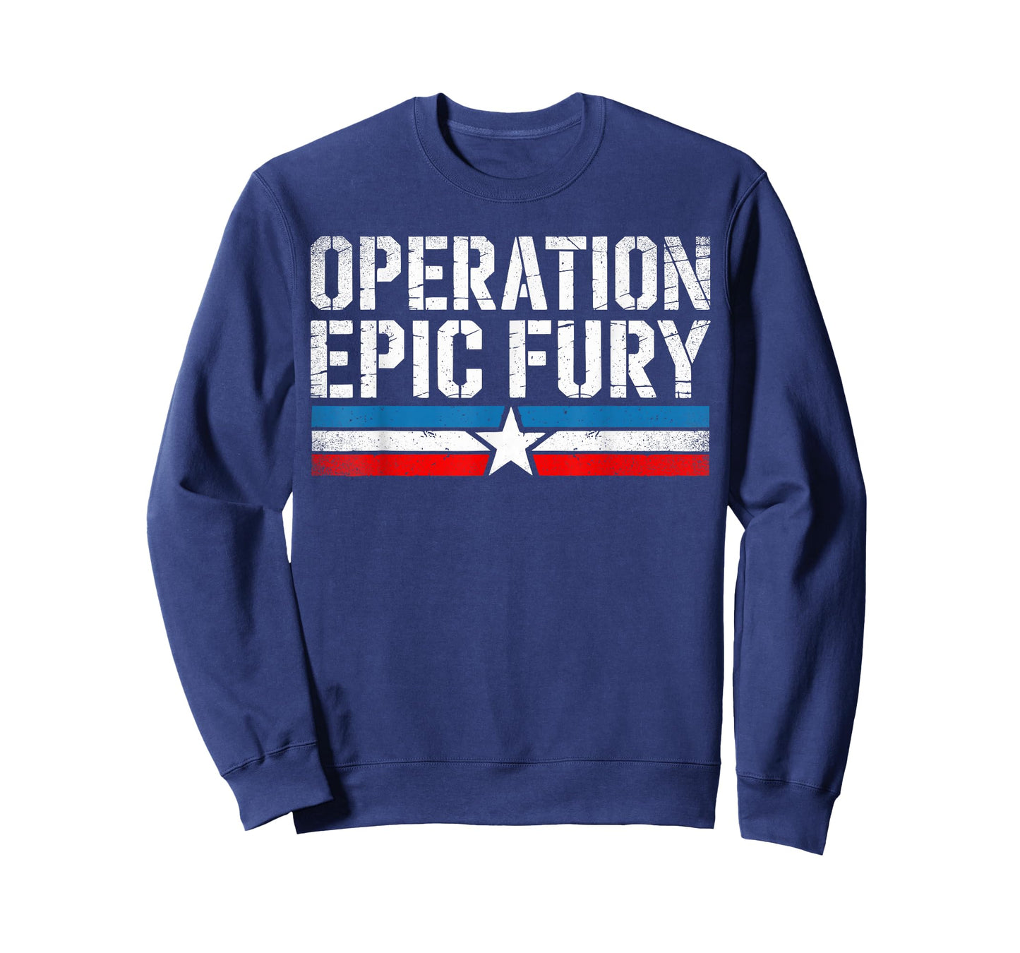 Operation Epic Fury T-Shirt - Sweatshirt | Navy