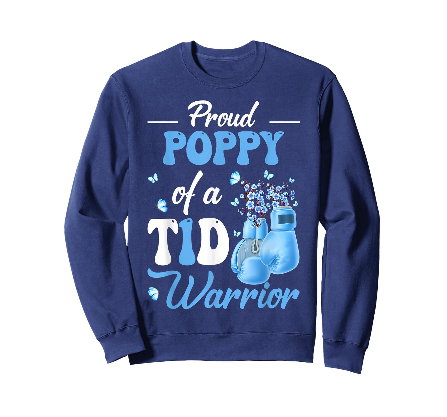 Type 1 Diabetes Awareness Proud Poppy Of A T1D Warrior T-Shirt