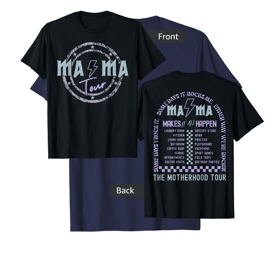 Mama Tour Rock Tour Mom's Life Mother's Day Family (2 Sided) T-Shirt