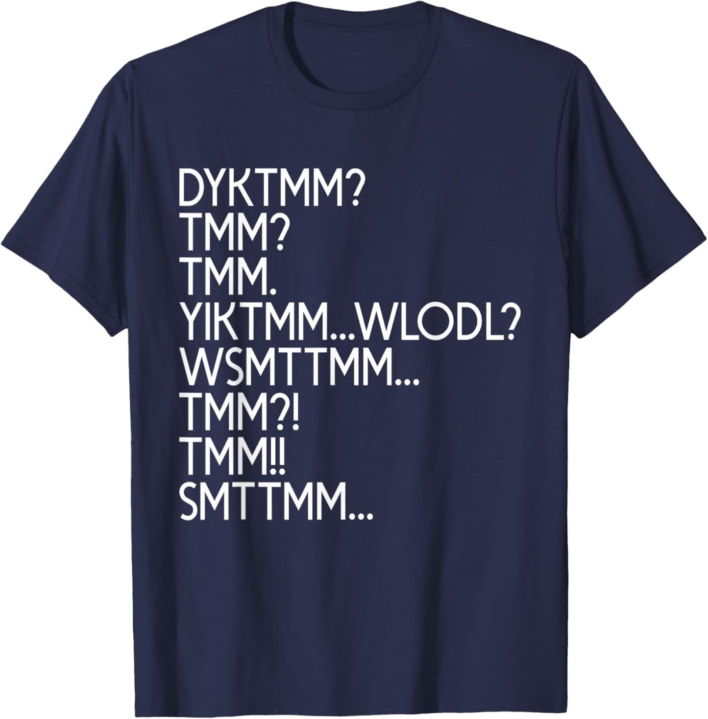 Do You Know The Muffin Man Shirt, DYKTMM T-Shirt T-Shirt - T-Shirt | Navy