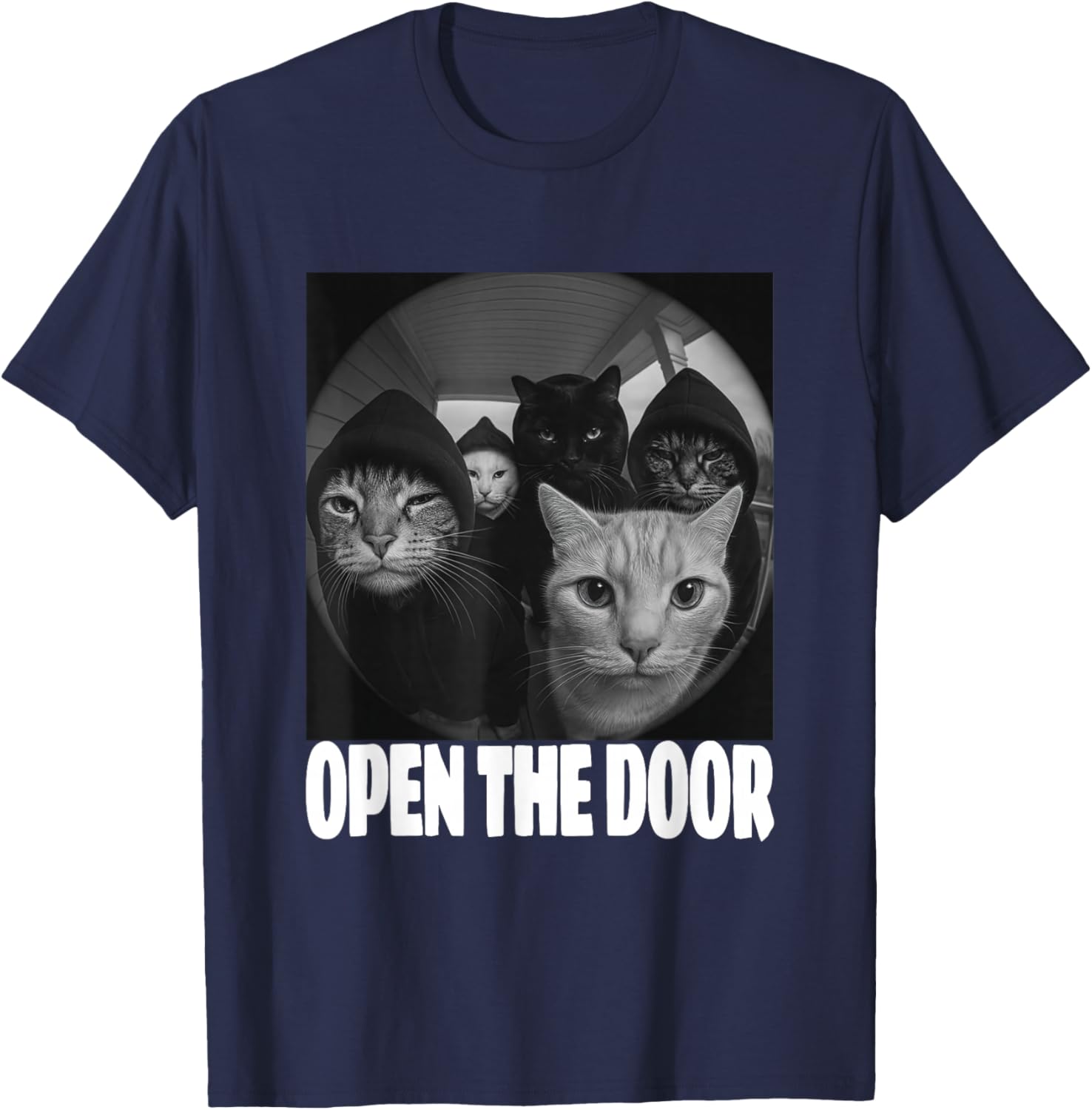 Funny Cats Gang Open The Door Meme Cat Lovers Outfit T-Shirt T-Shirt - T-Shirt | Navy