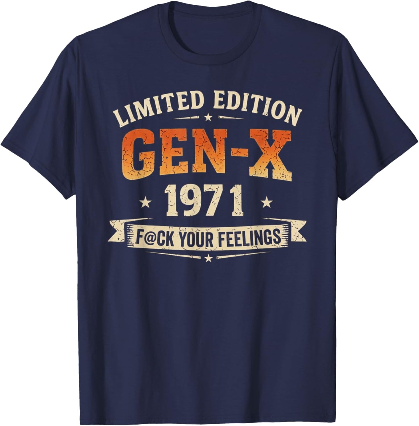 Gen X 1971 Limited Edition Vintage Retro Birthday Humor T-Shirt T-Shirt - T-Shirt | Navy