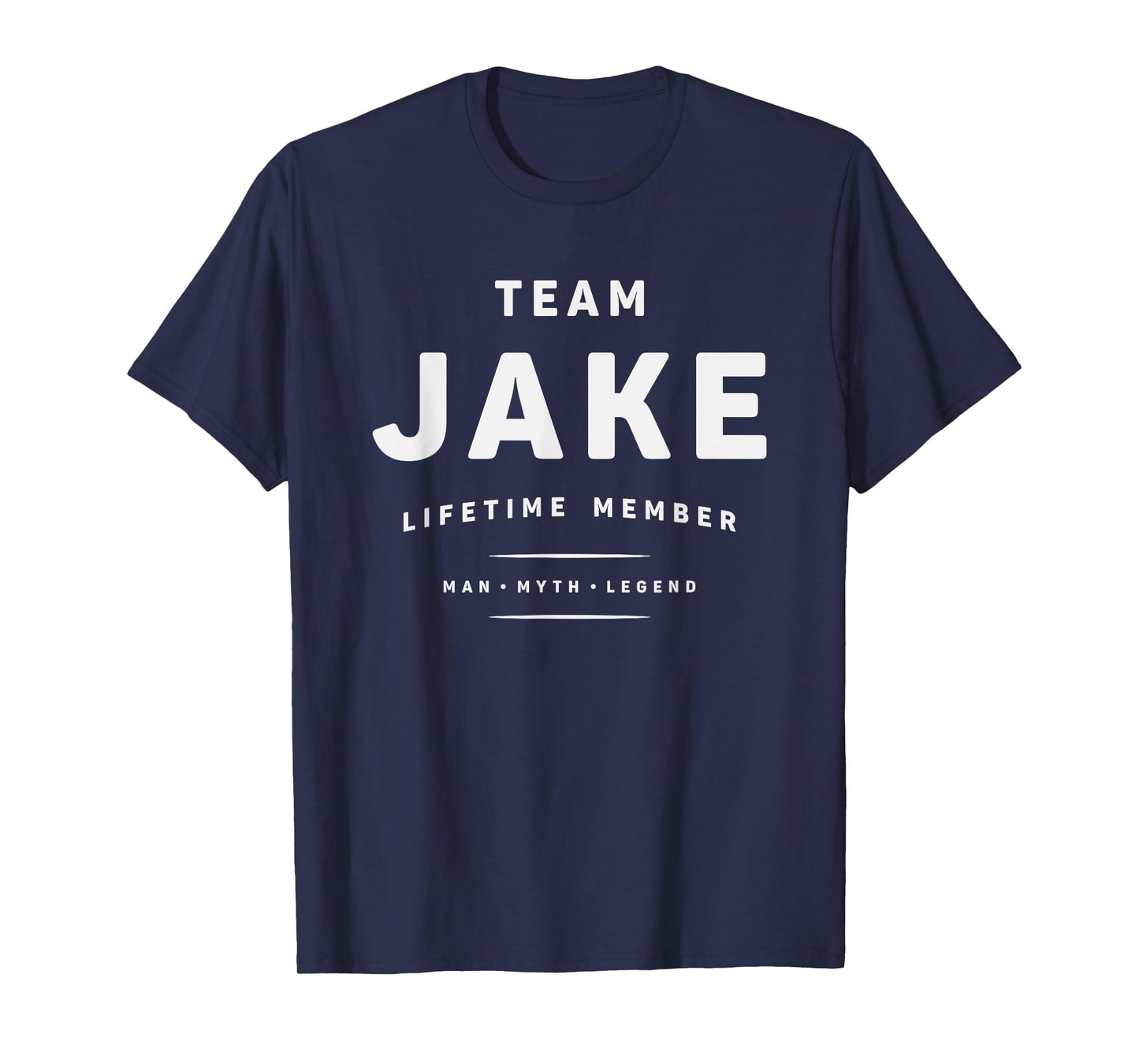 Team Jake Lifetime Member Funny Name Jake T-Shirt