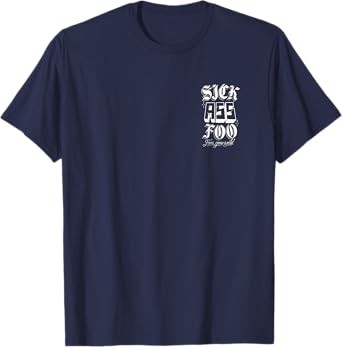 Foos Gone Wild – Sick Ass Foo Navy T-Shirt