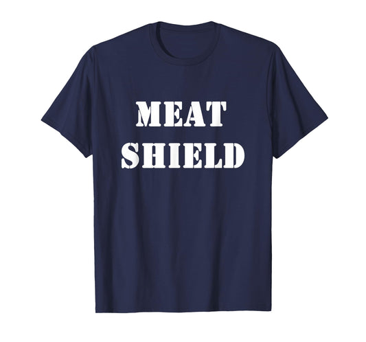 Meat-Shield Funny Gamer Meme for Alpha Players T-Shirt