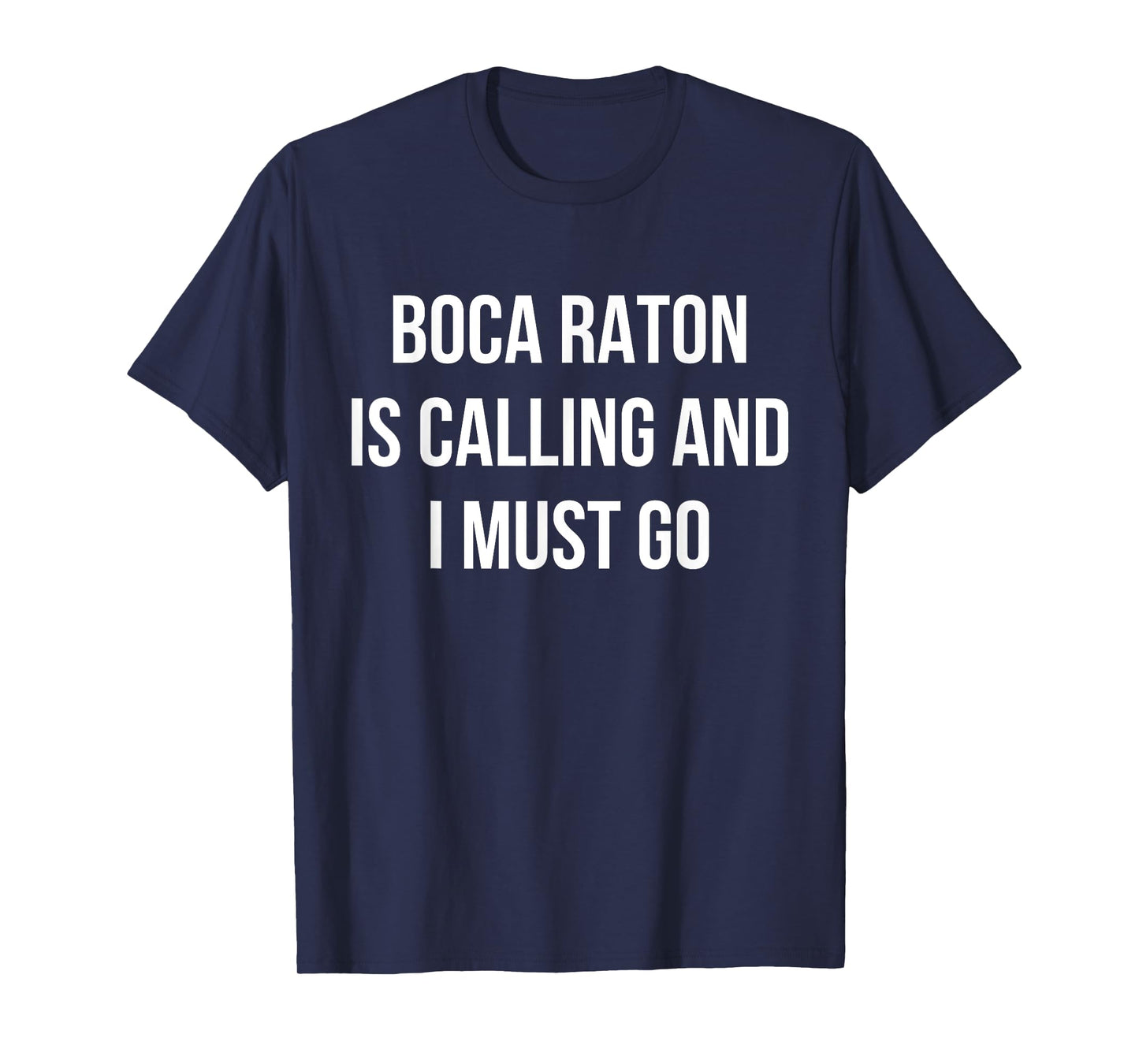 Boca Raton City Funny Boca Raton T-Shirt