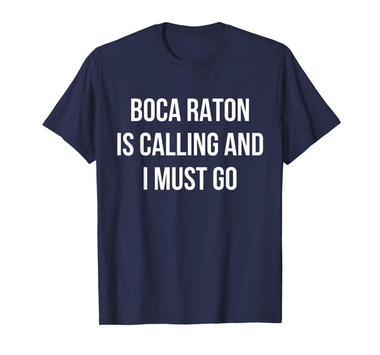 Boca Raton City Funny Boca Raton T-Shirt
