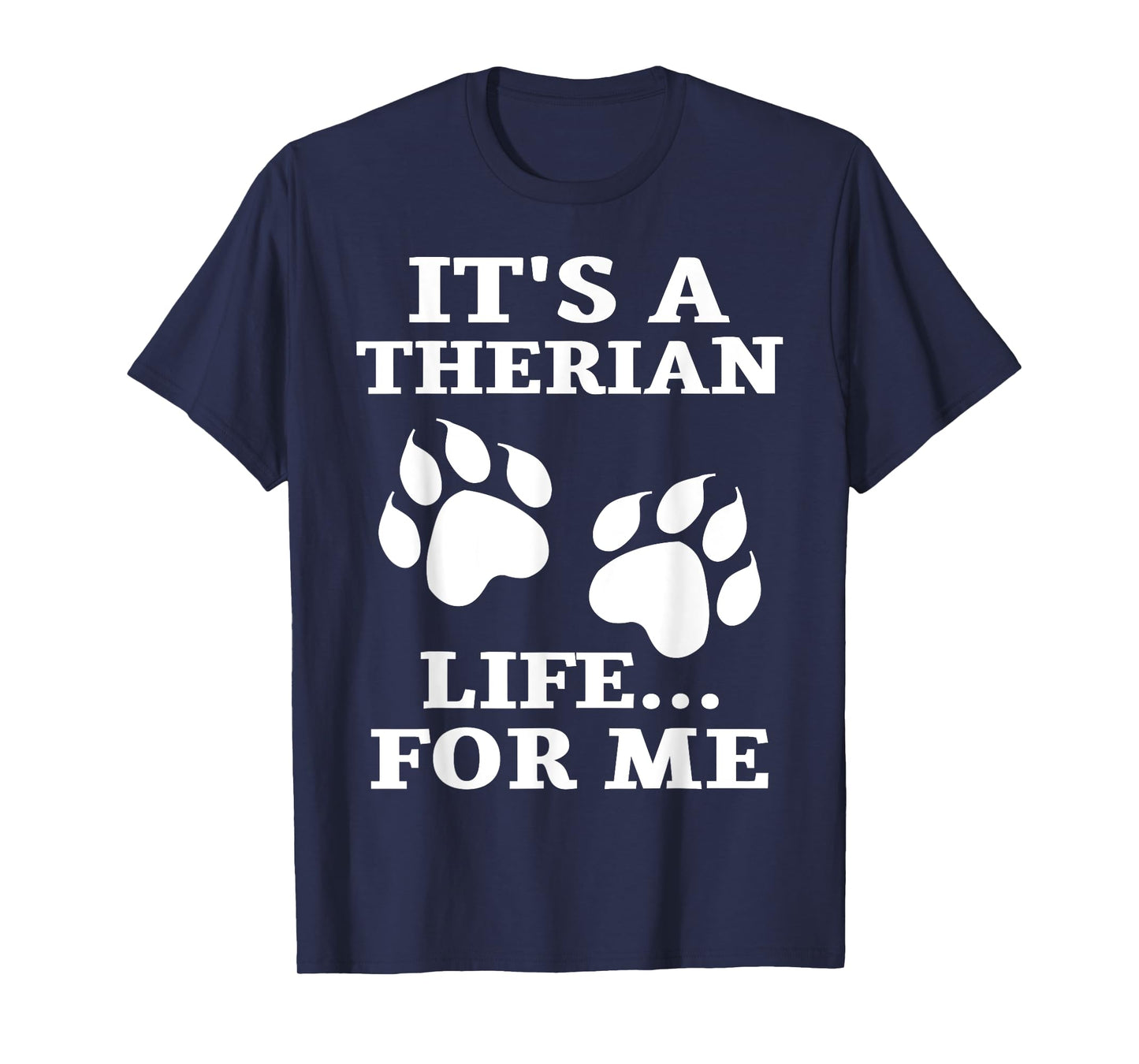It's A Therian Life For Me Alter WolfKin Otherkin Therian T-Shirt
