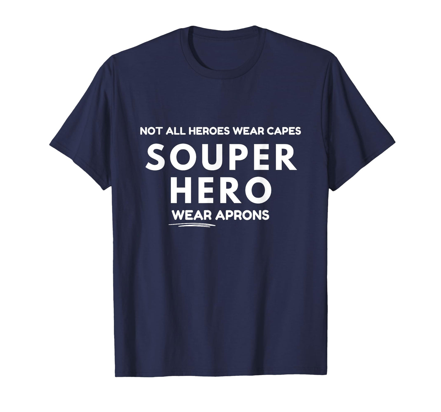 Souper Hero T-Shirt
