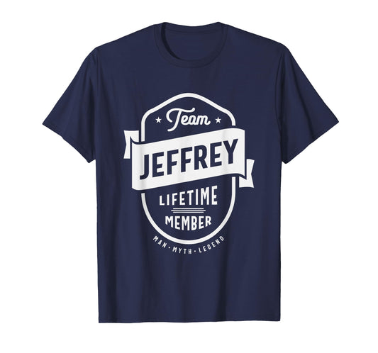 Team Jeffrey Lifetime Member Funny Name Jeffrey T-Shirt