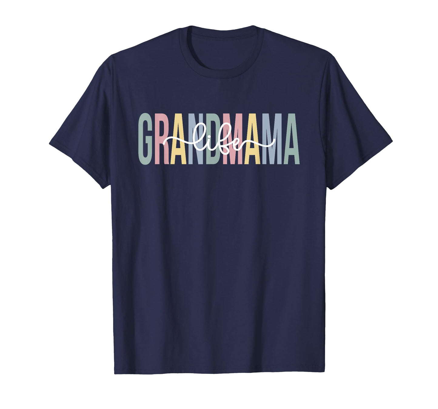 Grandmama Life Grandmama Grandma Grandmama Grandmother T-Shirt