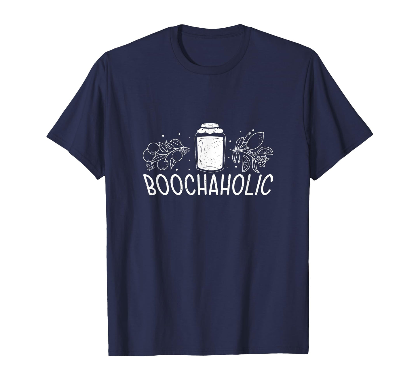 Boochaholic Fermented Booch Drink Fans Funny Kombucha Brewer T-Shirt