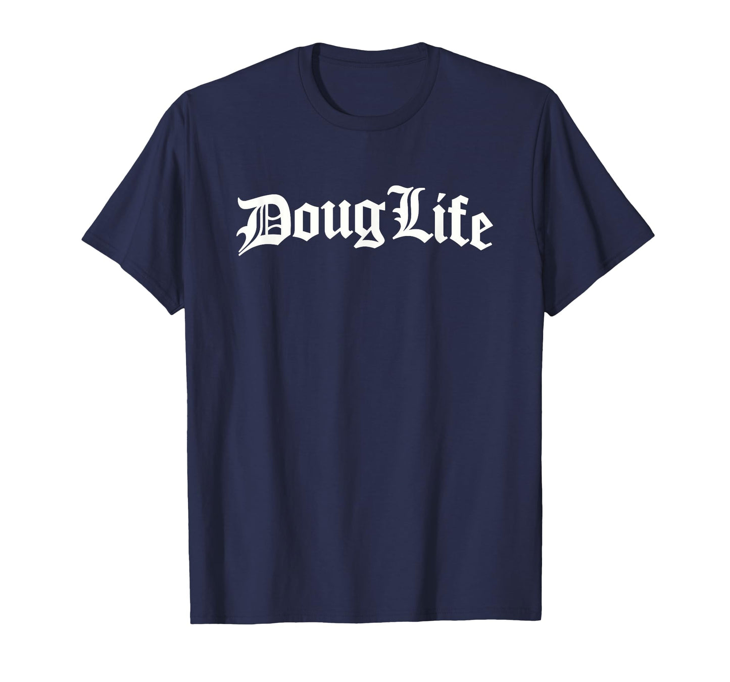 Living The Doug Life by Trudenz Unisex T-Shirt, Black, Small, Short Sleeve, Modern Casual, Crew Neck, XS/US Small, Regular Fit, Doug Humorous Named T-Shirt